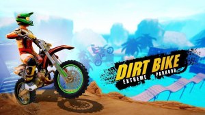 Dirt Bike Extreme Parkour: Stunt Racing Game