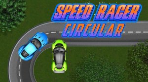 Speed Circular Racer Online Game