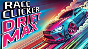 DriftClicker: Racing Game
