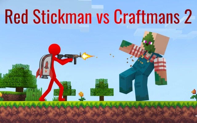 Red Stickman vs Craftmans 2: Platformer precision fighter